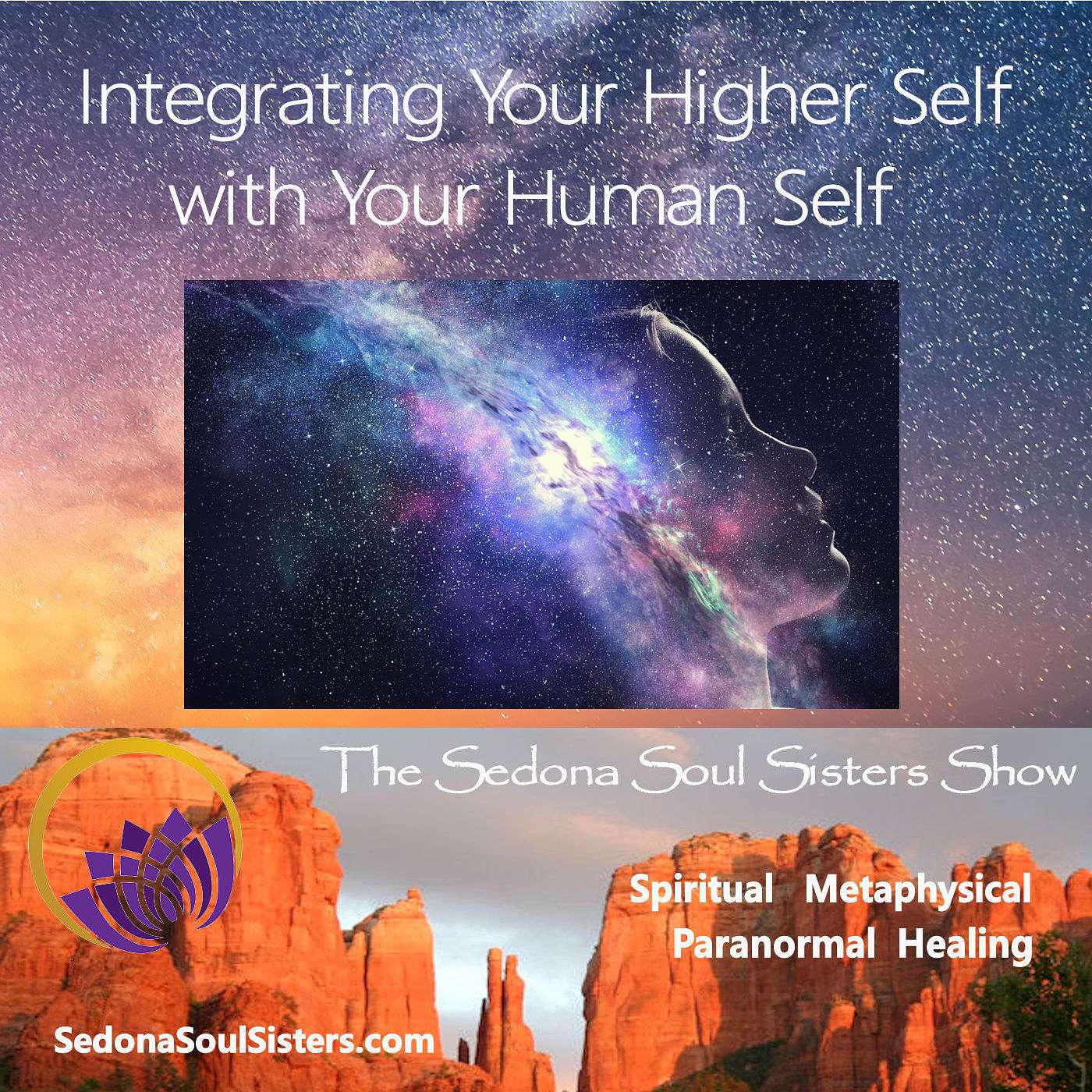 Integrating Your Higher Self with Your Human Self