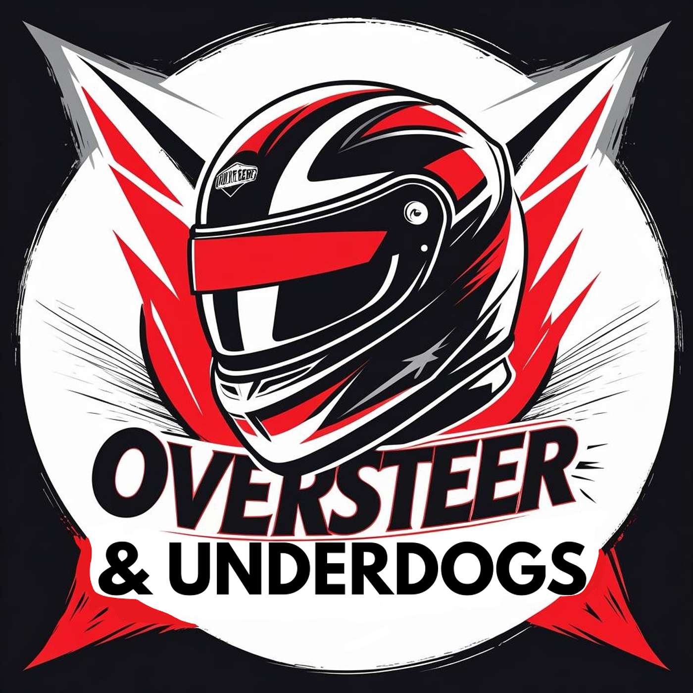 Oversteer and Underdogs's Podcast