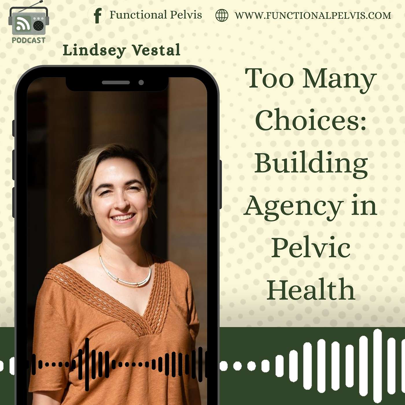 Too Many Choices: Building Agency in Pelvic Health