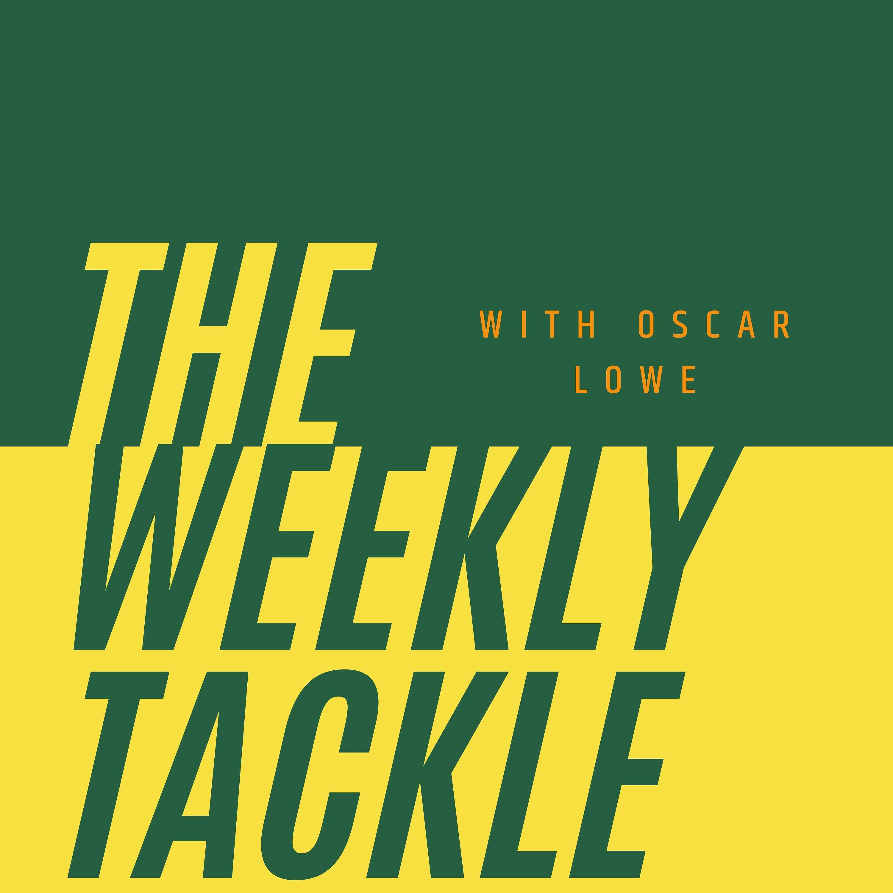 The Weekly Tackle