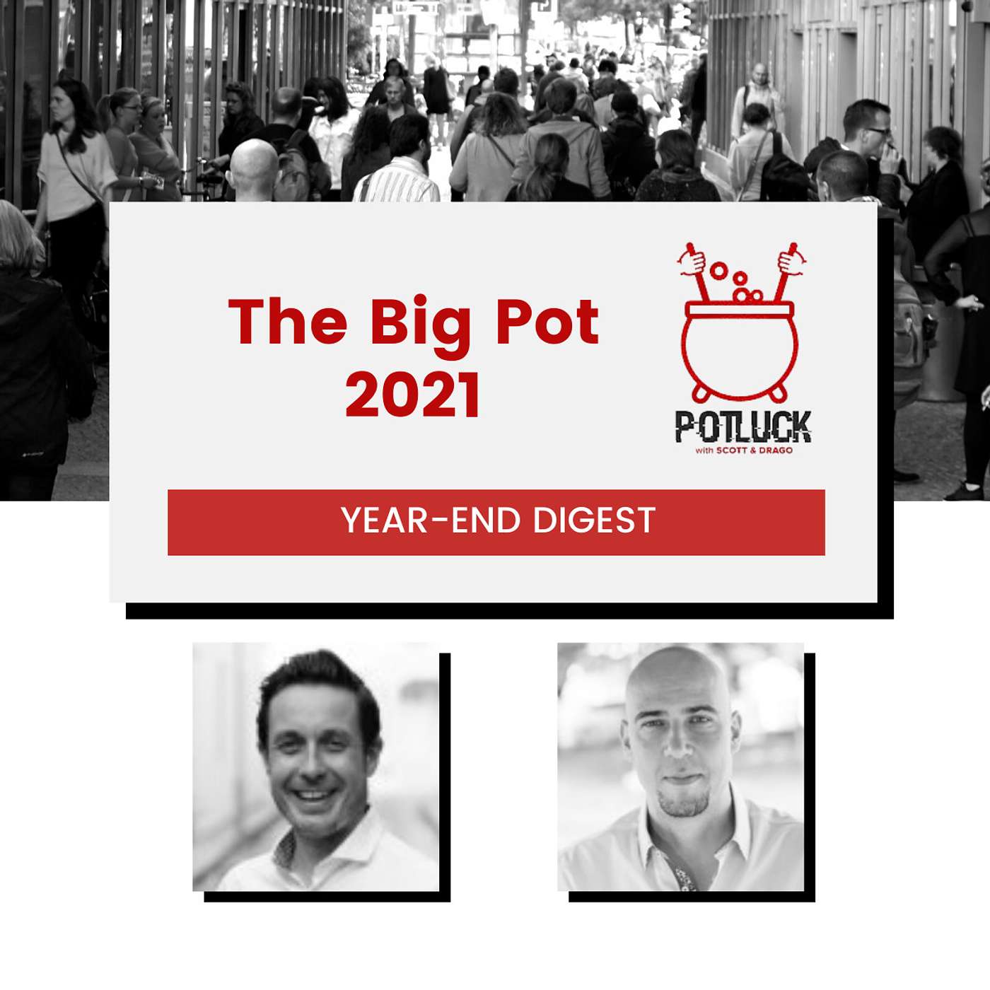 The Big Pot 2021: Year-end Potluck Digest