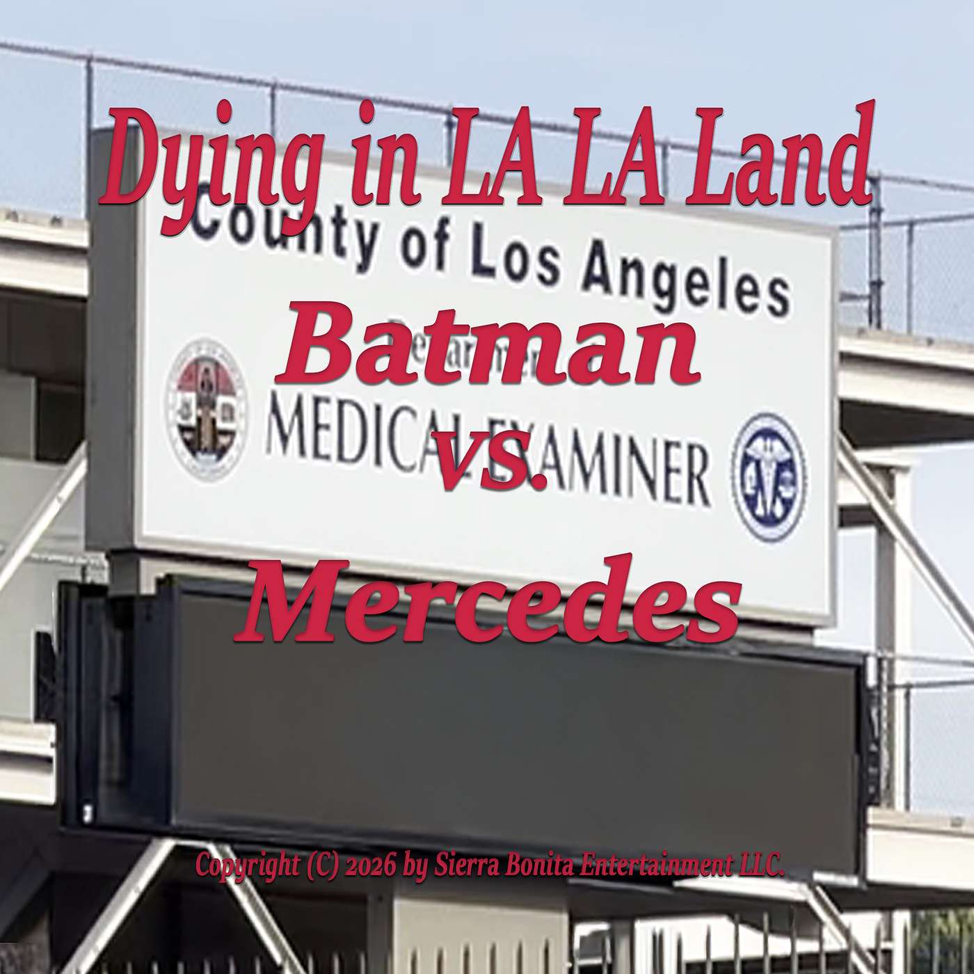 Dying in LA LA Land: "Batman vs. Mercedes.". episode artwork