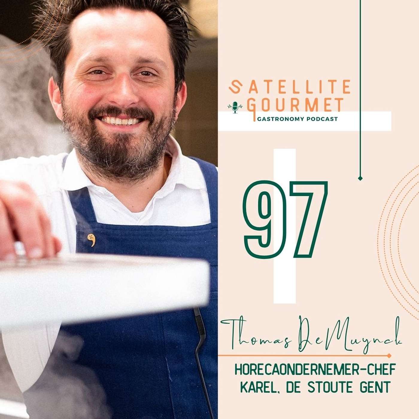 #97 Thomas De Muynck Horecaondernemer en Chef Karel, De Stoute Gent #97 Thomas De Muynck Horecaondernemer en Chef Karel, De Stoute Gent