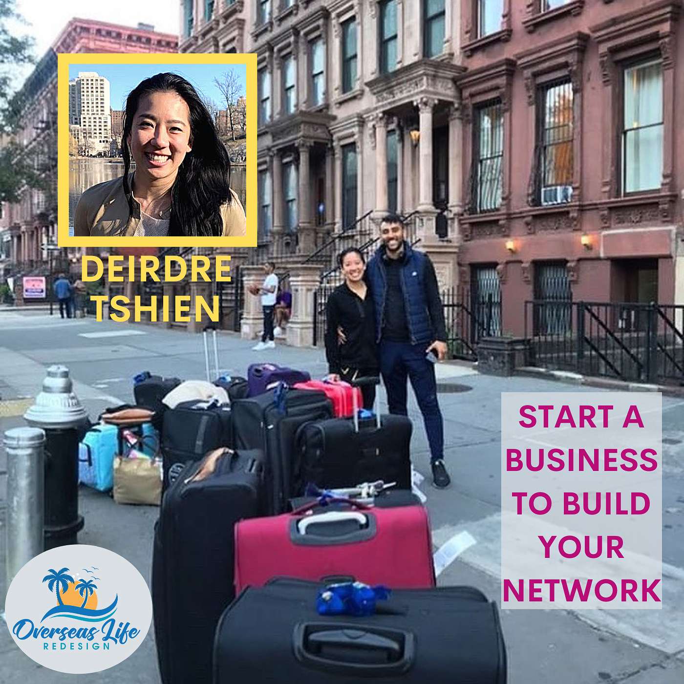 Start a Business to Build Your Network with Deirdre Tshien
