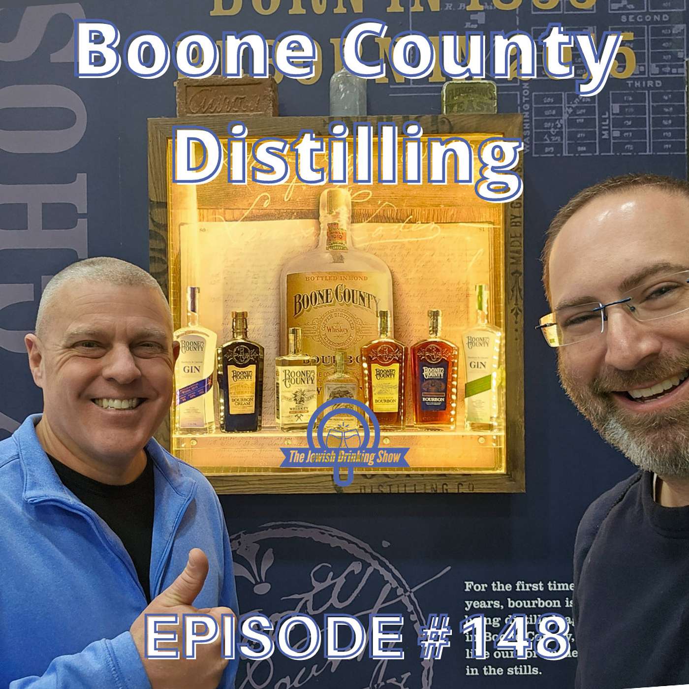 Boone County Distilling, featuring Josh Quinn [The Jewish Drinking Show, ep. 148]