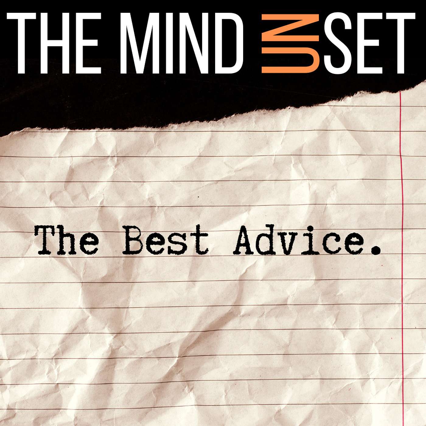 005: The Best Advice