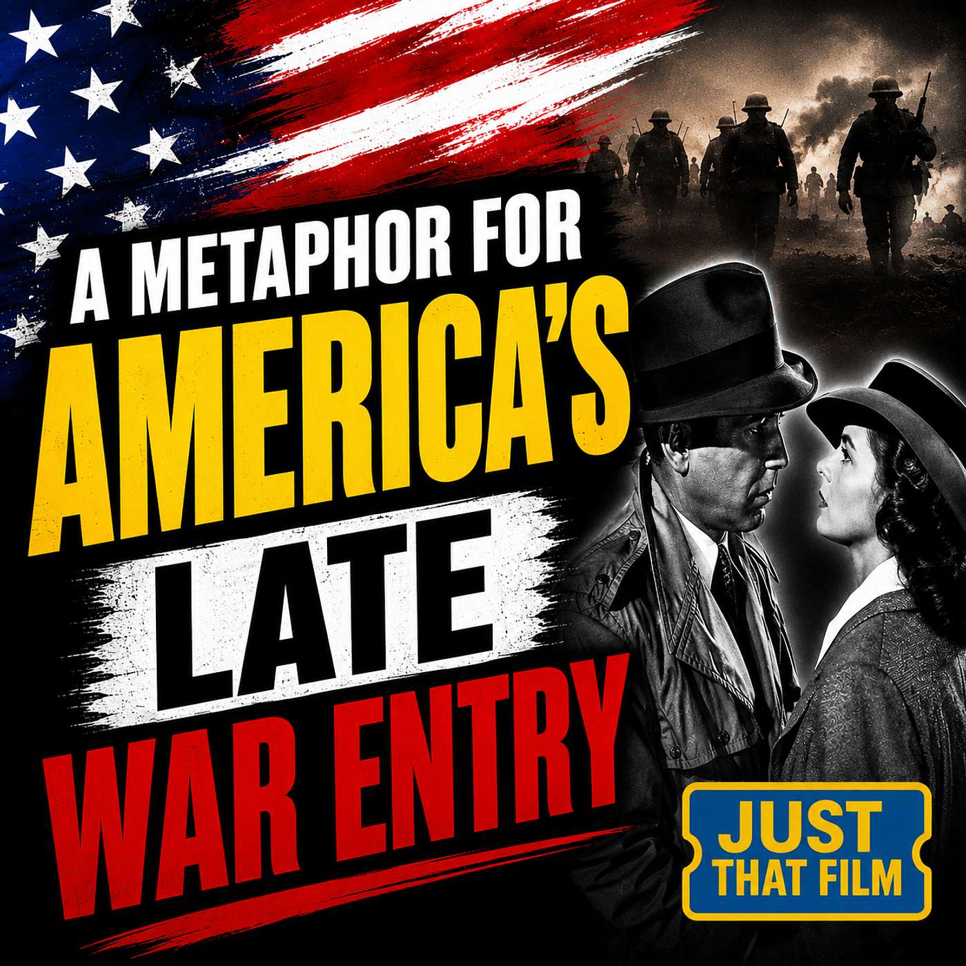 Casablanca (1942) | Movie Review | Just That Film Podcast | The Greatest Classic Film Ever Made?