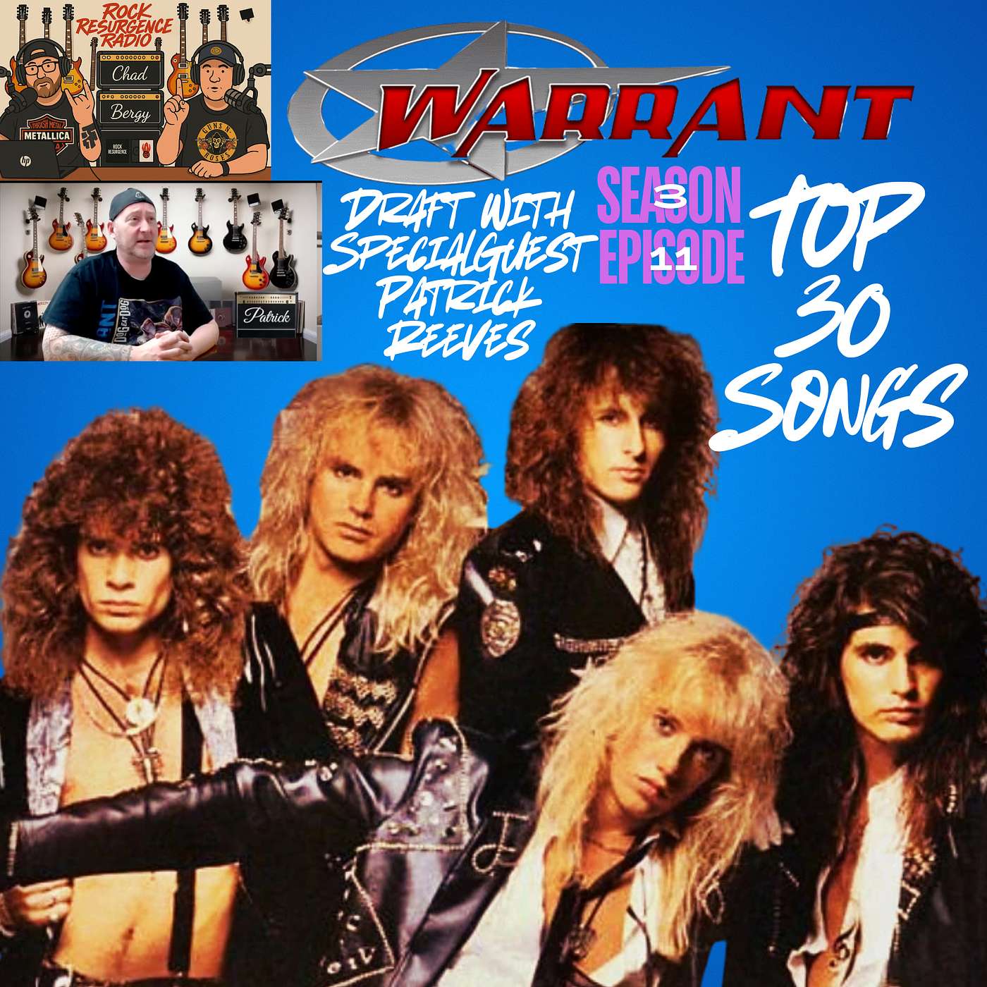 Warrant’s 30 Greatest Hits - Ranked!