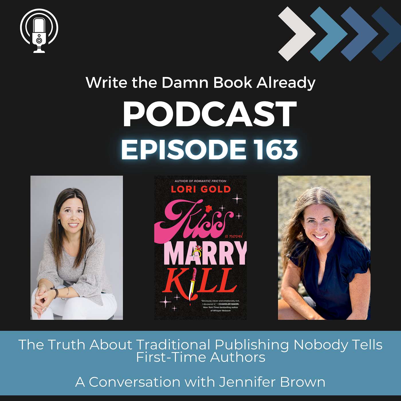 Ep 163: The Truth About Traditional Publishing Nobody Tells First-Time Authors Ep 163: The Truth About Traditional Publishing Nobody Tells First-Time Authors