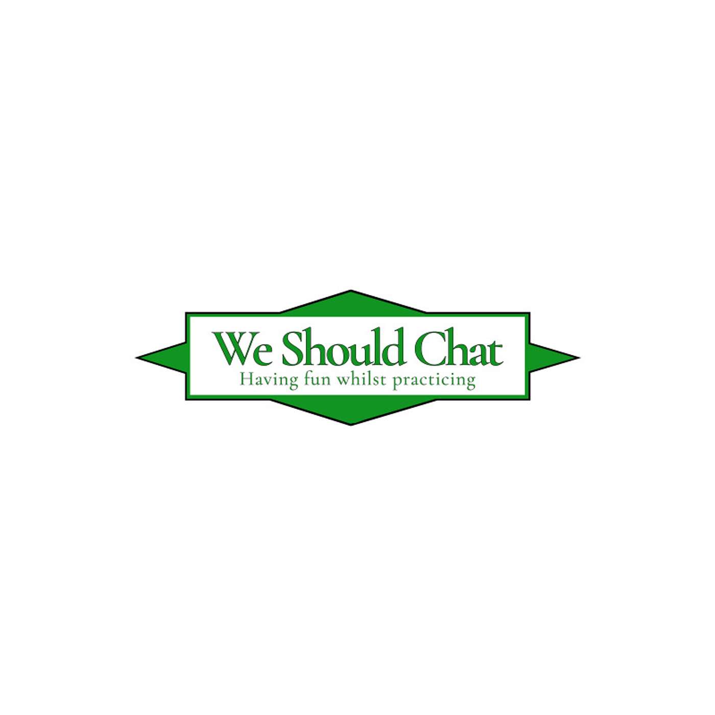 We Should Chat podcast artwork