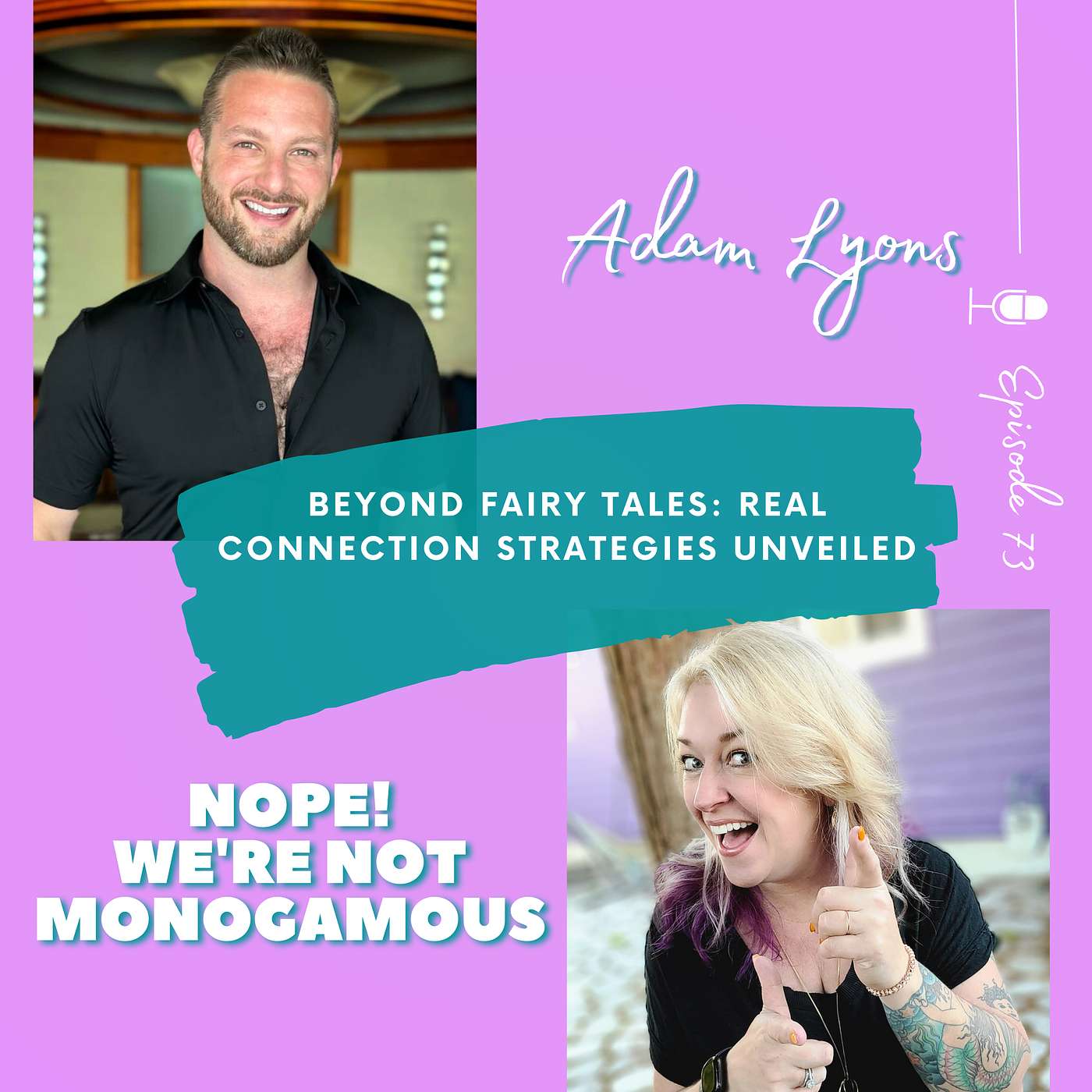Nope! We\'re Not Monogamous