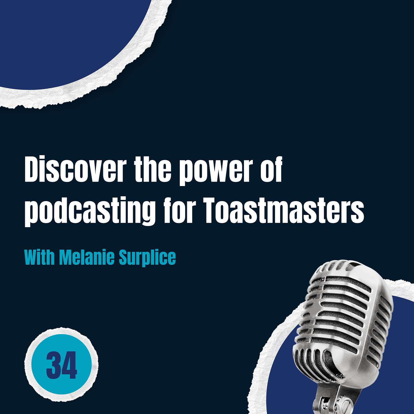 Episode 34: Discover the power of podcasting for Toastmasters