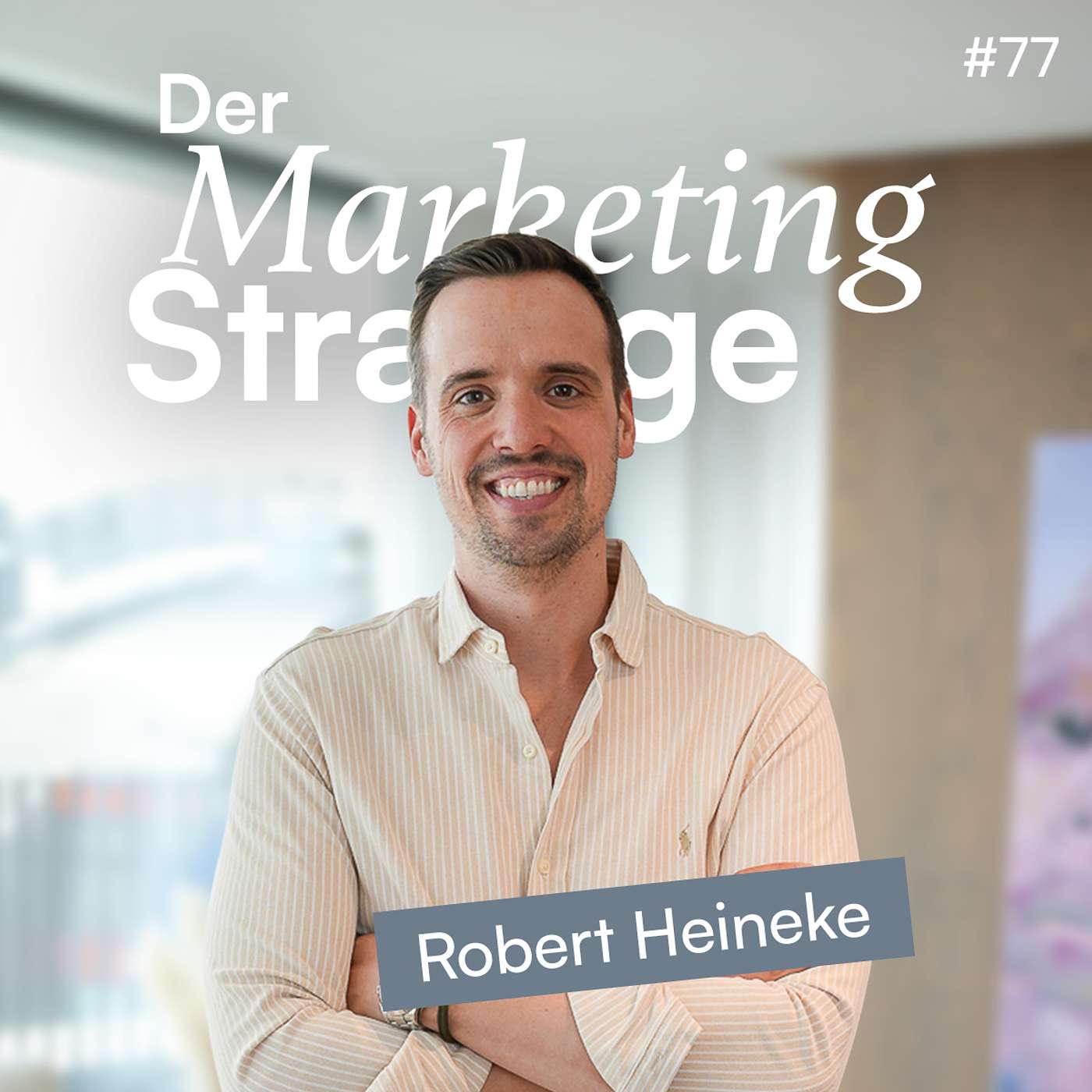 77 | LinkedIn endlich strategisch nutzen – statt nur posten! (mit Robert Heineke)
