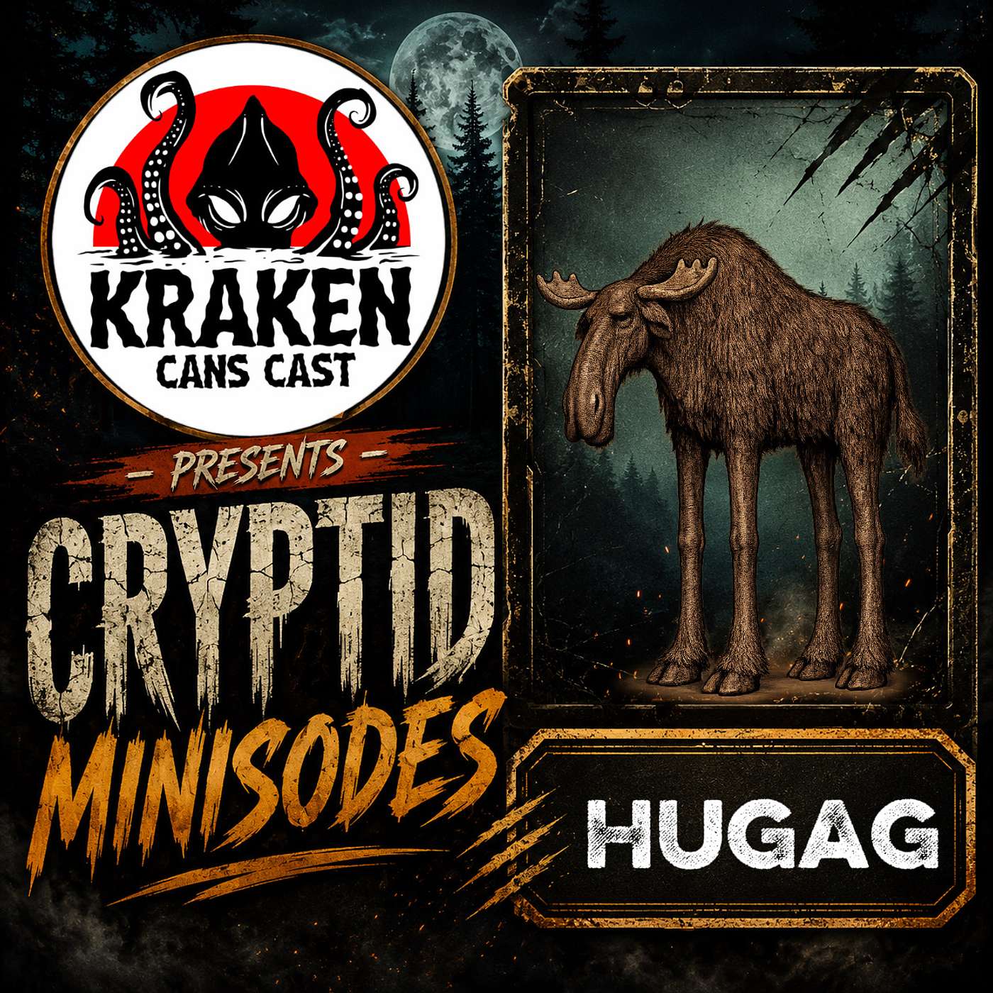 Cryptid Minisode: Hugag (Fearsome Critter Series) episode artwork