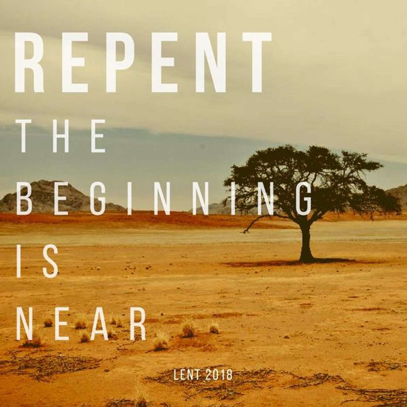 Repent The Beginning is Near | Matthew 5:21-26 » February 25, 2018