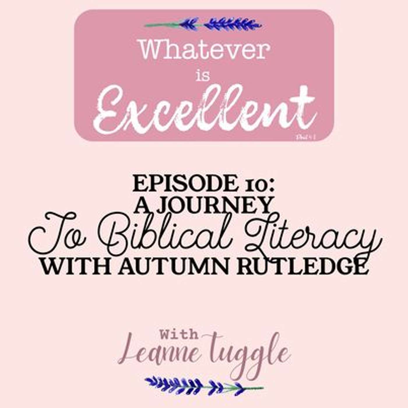 Whatever Is Excellent with Leanne Tuggle