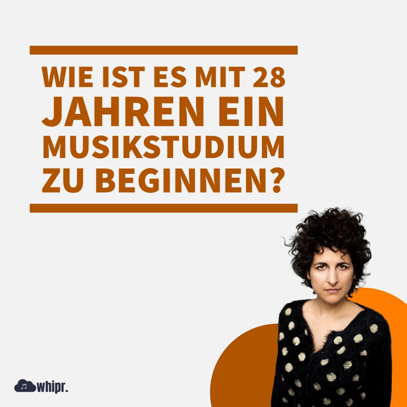 #014 Wie ist es mit 28 Jahren ein Musikstudium zu beginnen, Athina Kontou?