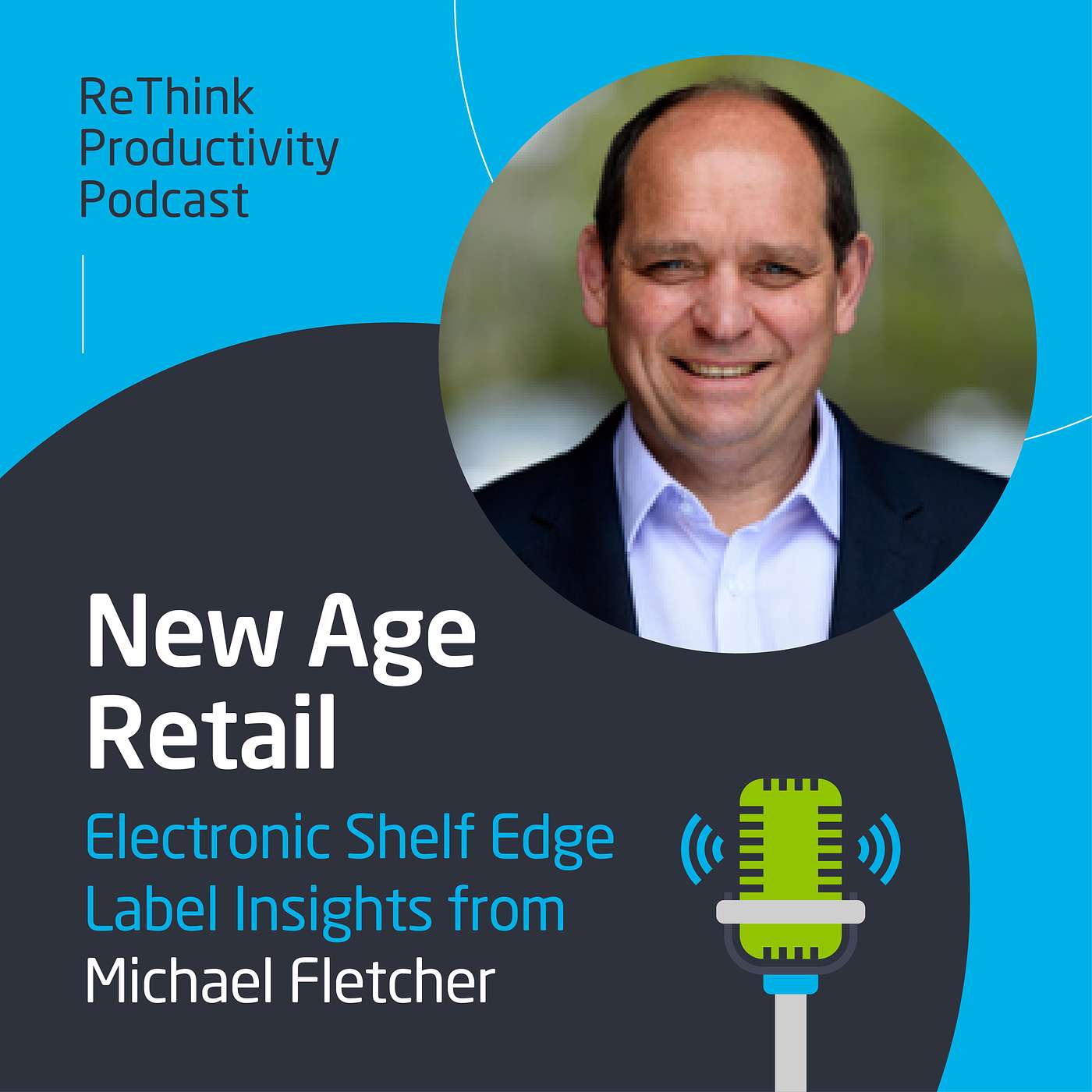 New Age Retail: Electronic Shelf Edge Label Insights from Michael Fletcher