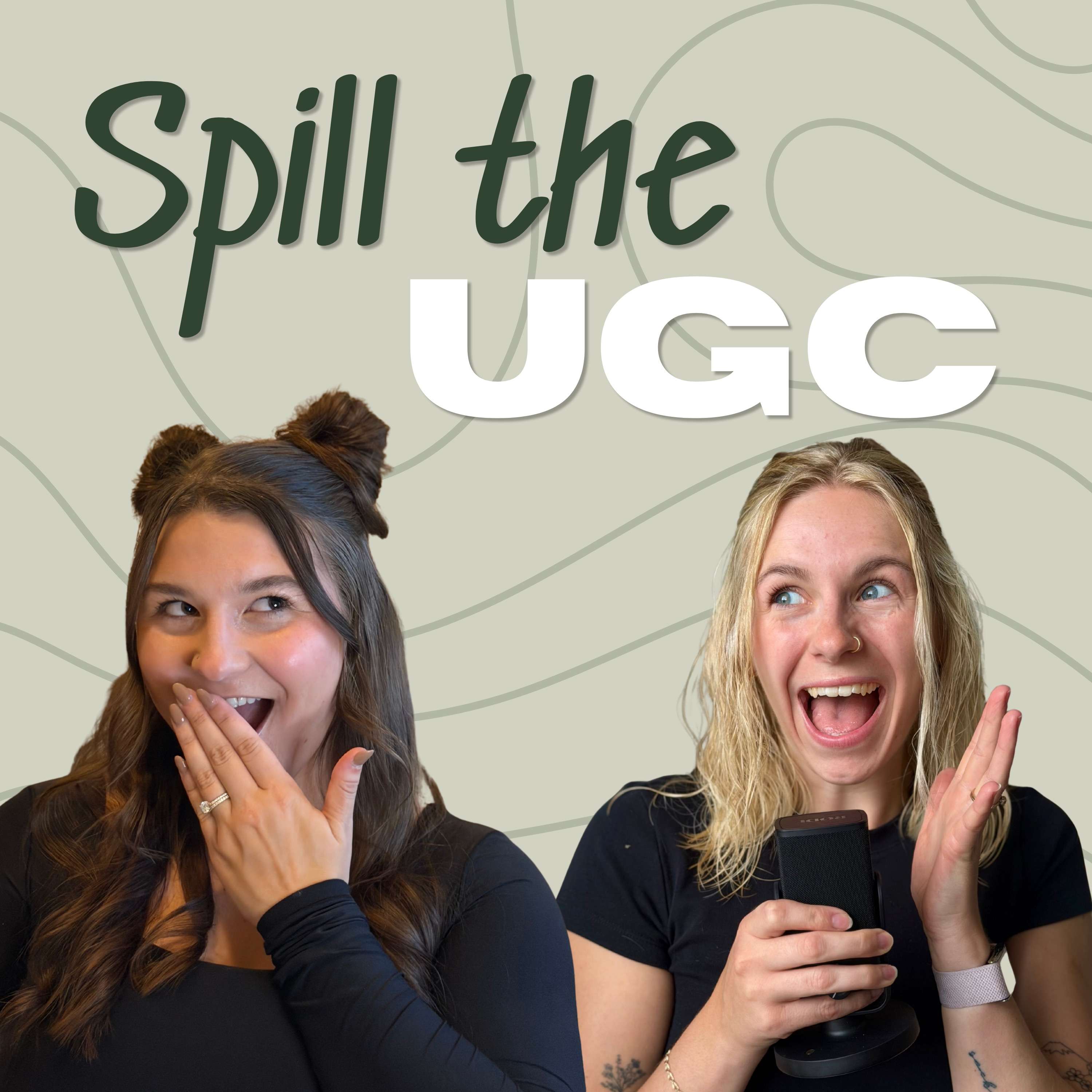 Spill the UGC