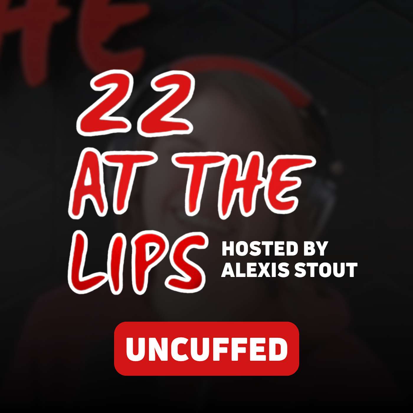 Uncuffed | with Alexis Stout