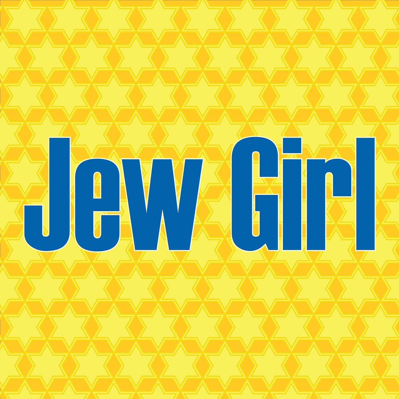Jew Girl: a New Girl Podcast for the Jewcurious cover art