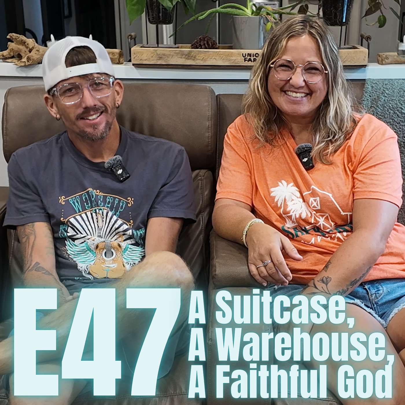 E47: A Suitcase, A Warehouse, and a Faithful God episode artwork