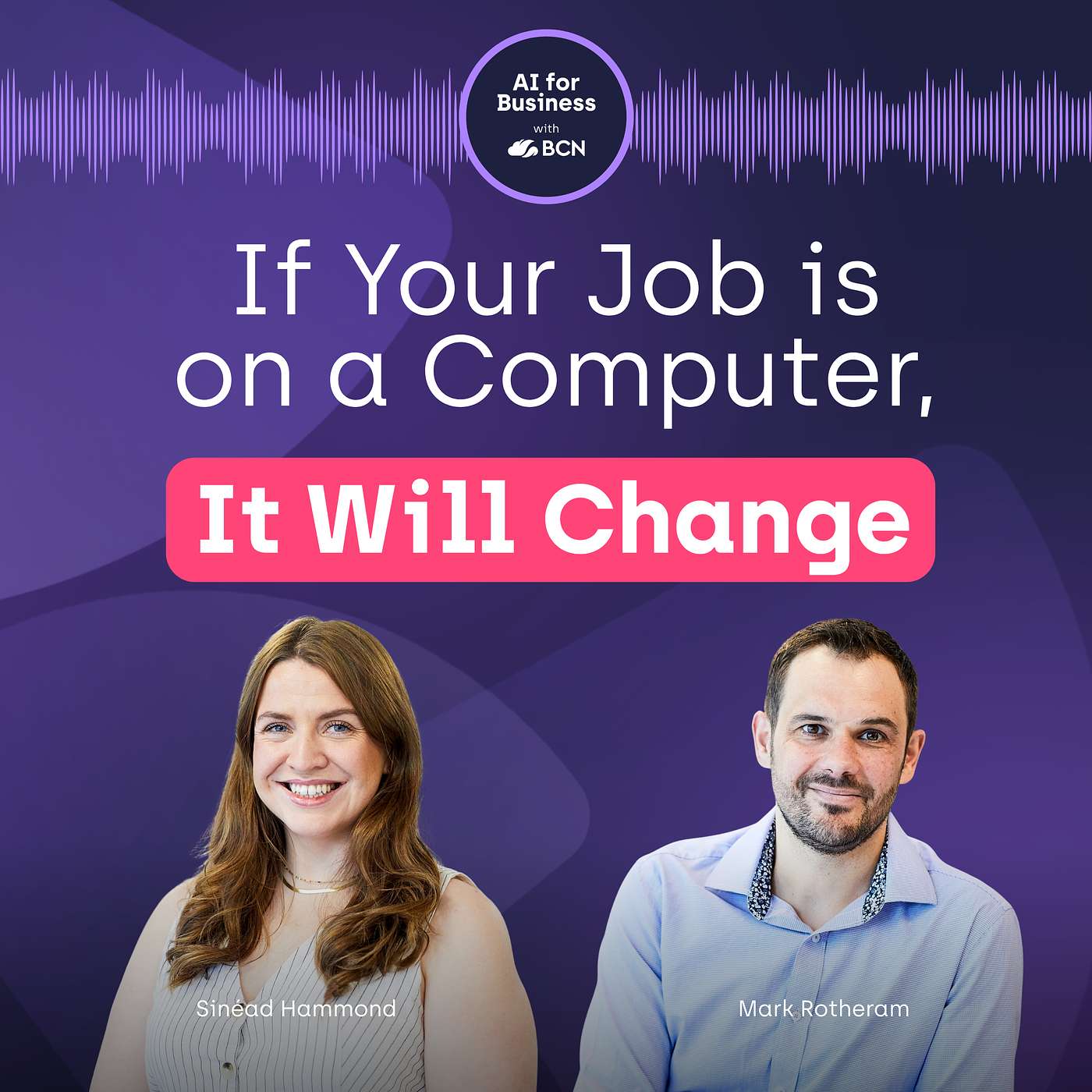 “If Your Job’s on a Computer, It Will Change.” Here’s What to Do Next | Mark Rotheram | Ep 1 “If Your Job’s on a Computer, It Will Change.” Here’s What to Do Next | Mark Rotheram | Ep 1