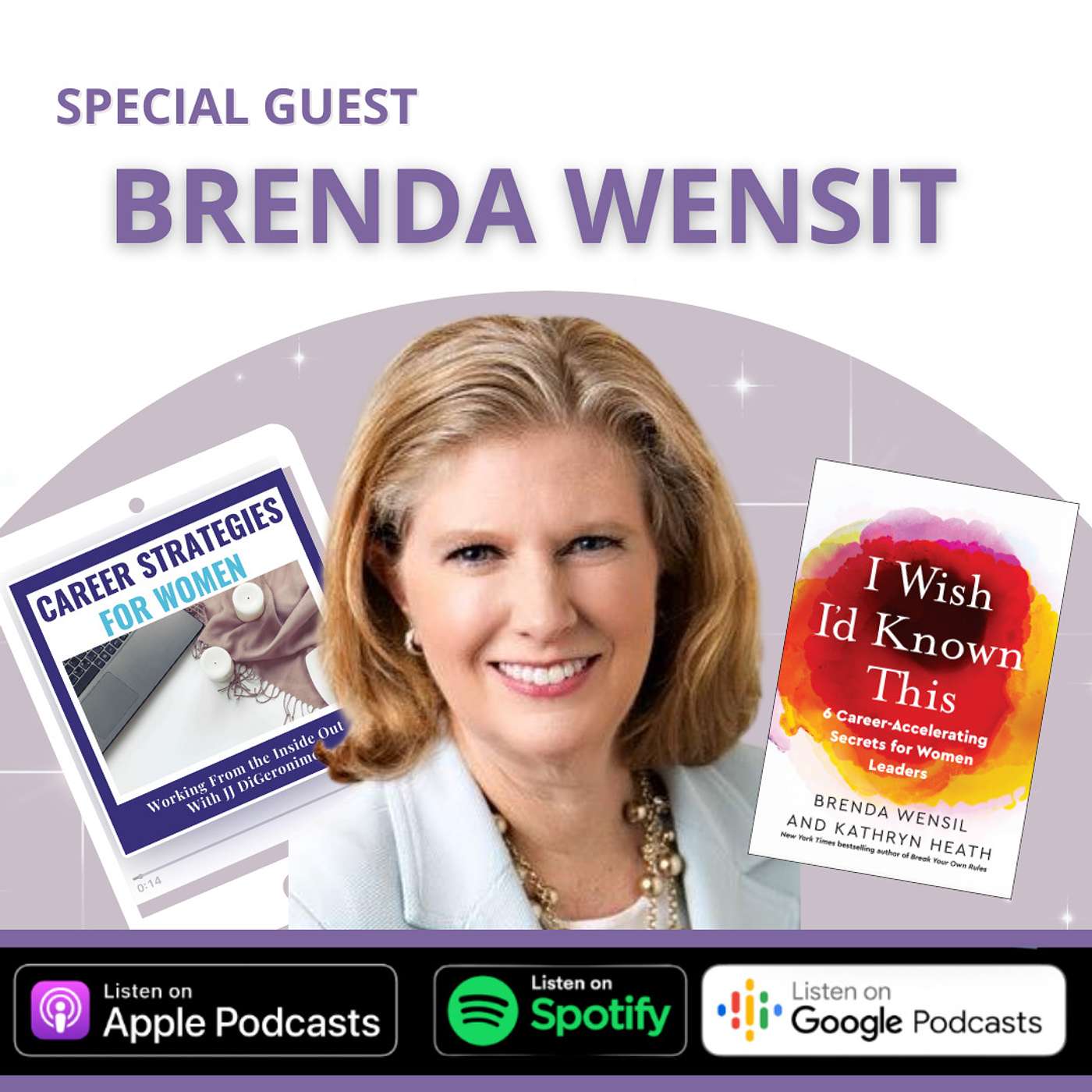 Overcoming 3 Common Blind Spots of Women in the Workplace with Brenda Wensil