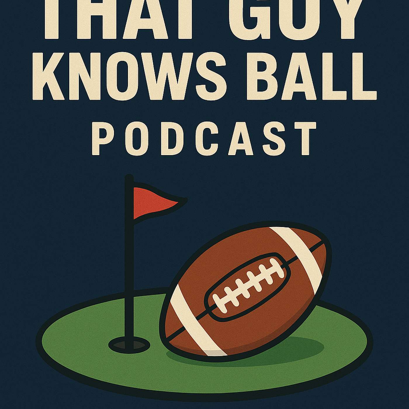 That Guy Knows Ball Pod