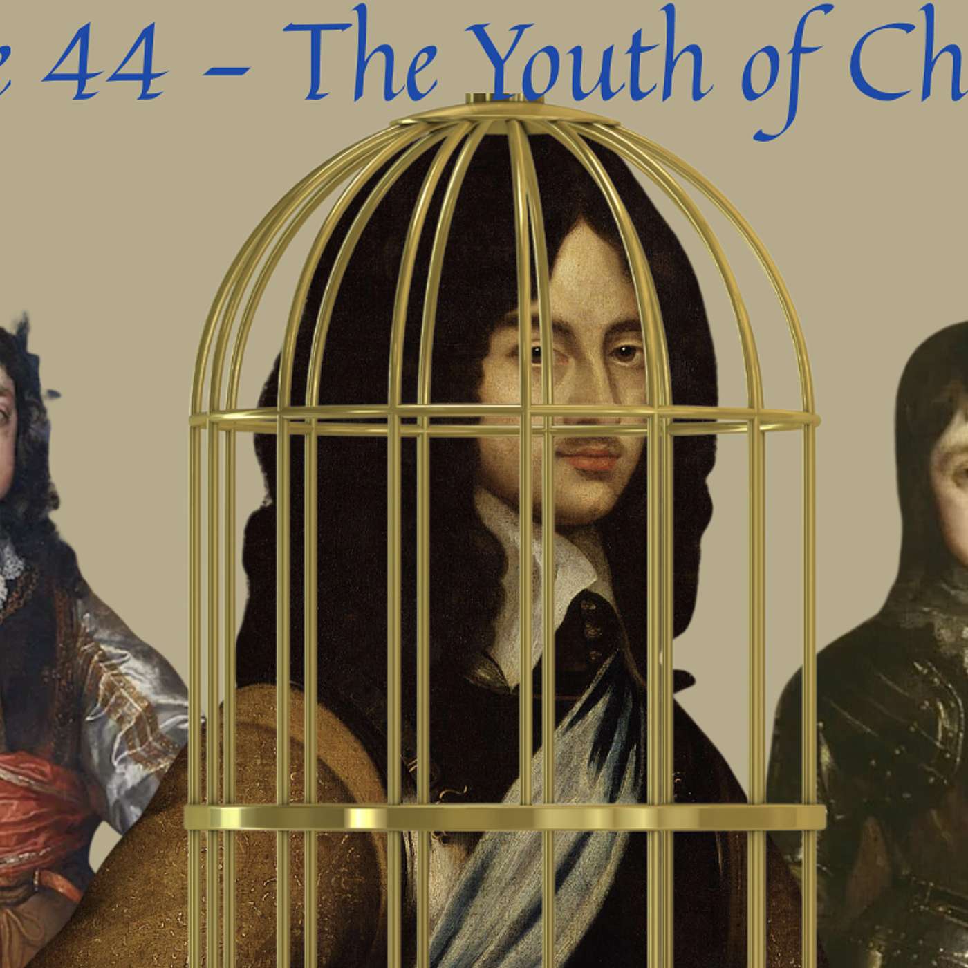 Episode 44 - The Youth of Charles, Prince of Wales.