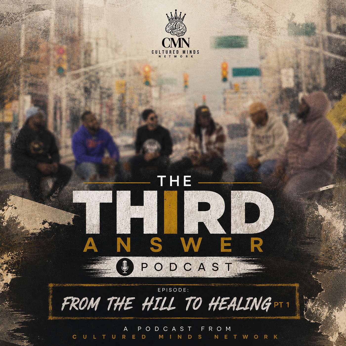 From The Hill to Healing Pt. 1 episode artwork