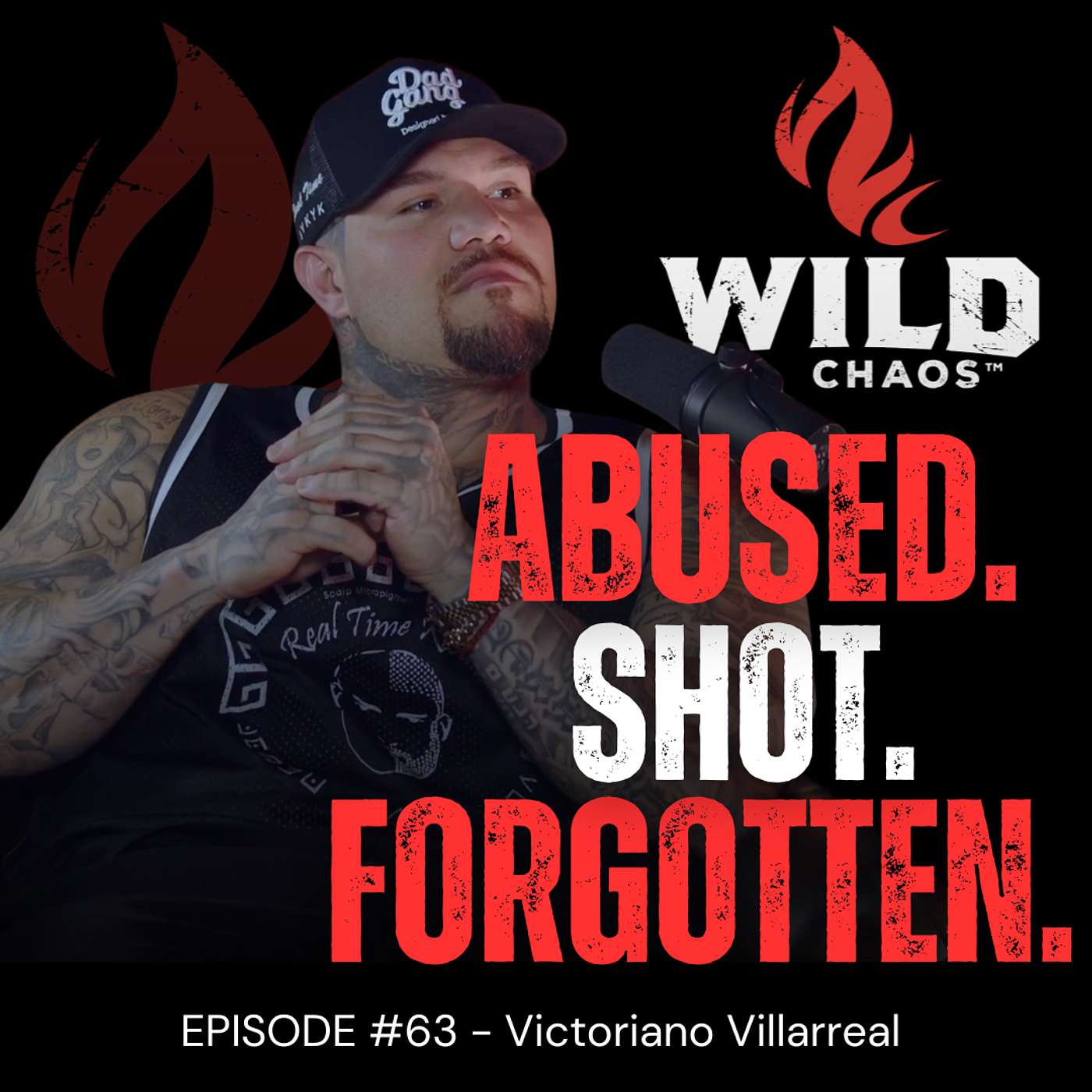 #63 - Shot Twice. Abused. 10 Years in Prison. What Redemption Really Looks Like w/ Victor Villarreal