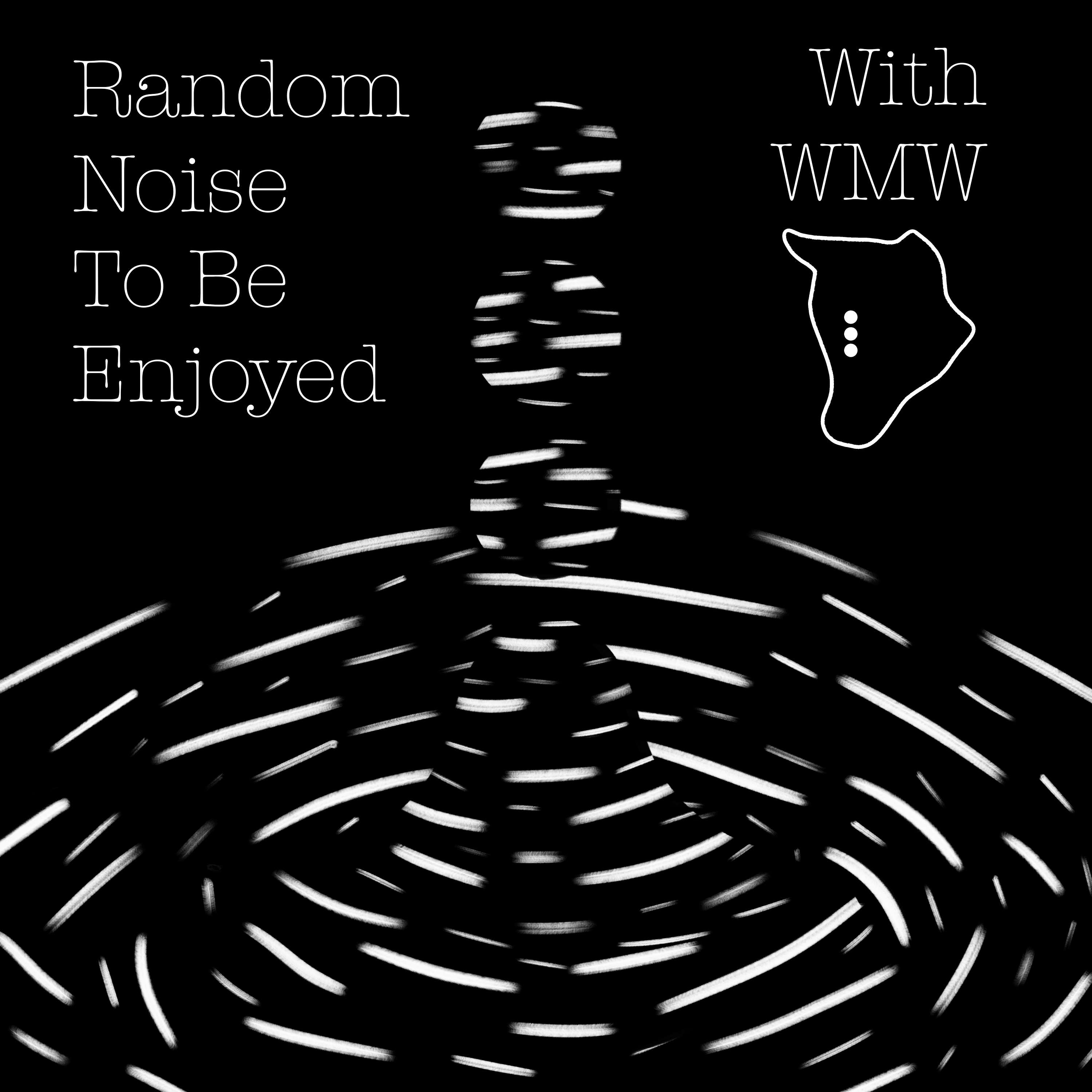 Random Noise to be Enjoyed