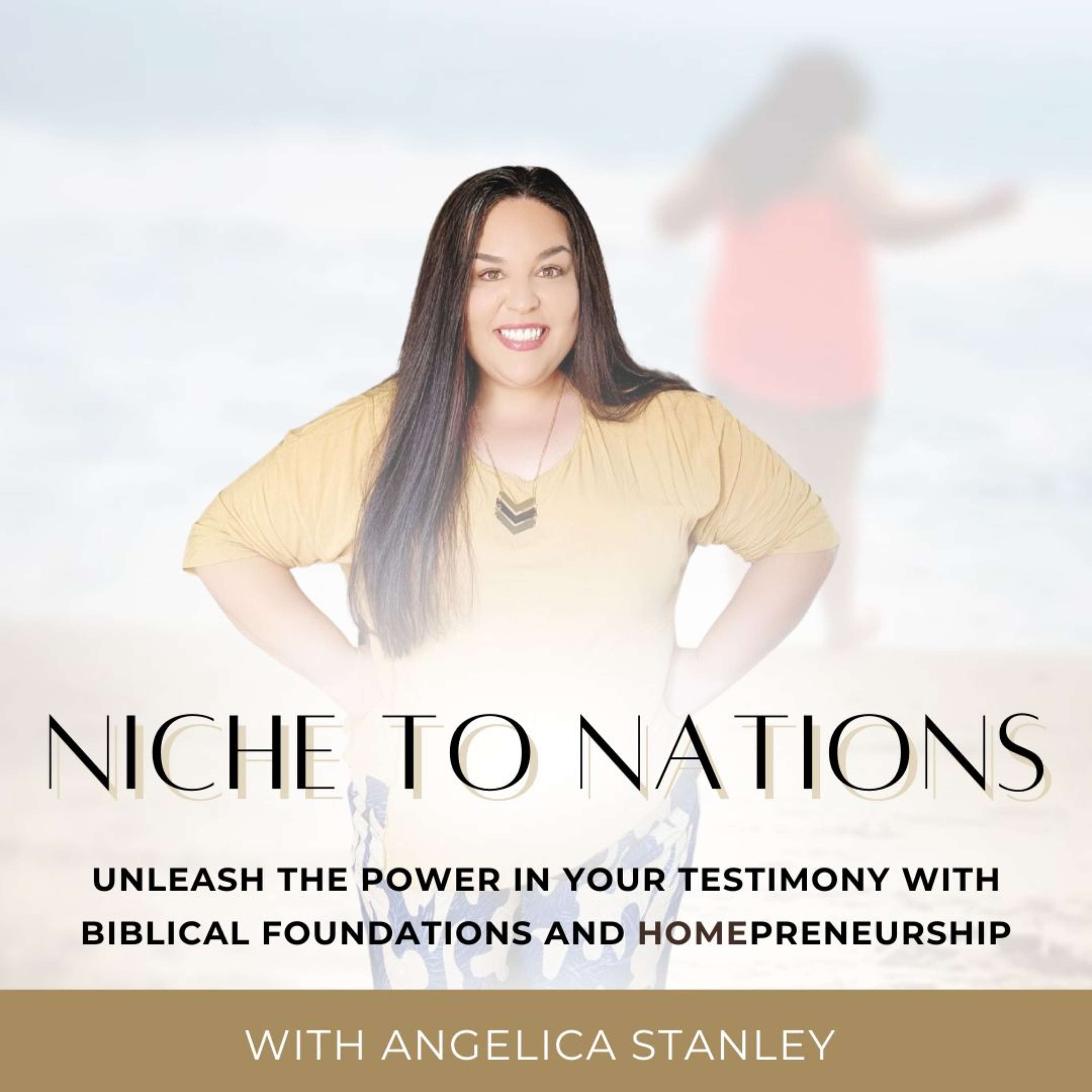 Niche to Nations: Unleashing Testimony-Powered HomePreneurship