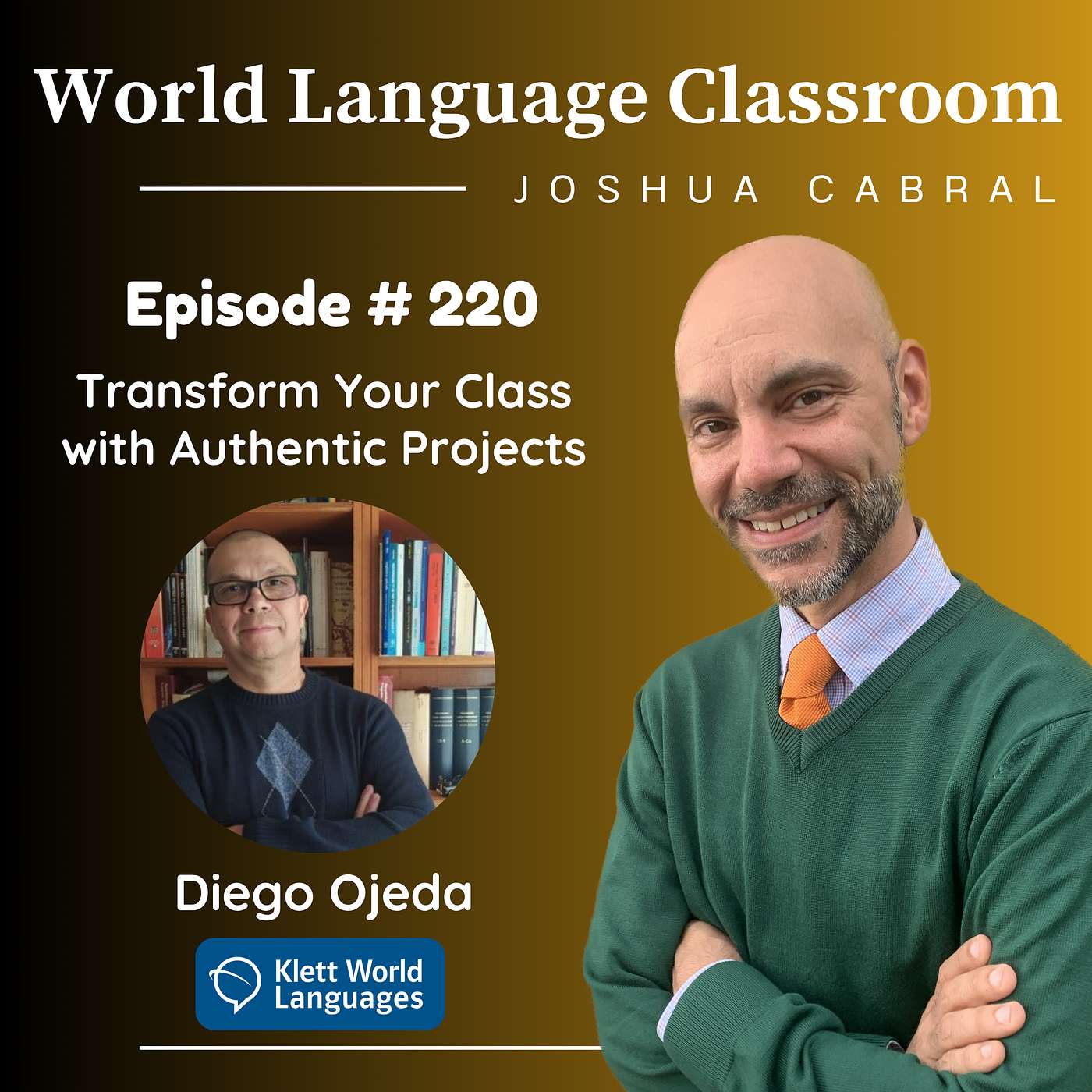 Transform Your Class with Authentic Projects with Diego Ojeda