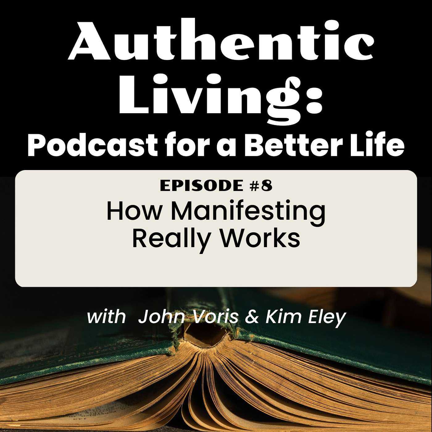 Authentic Living: Podcast for a Better Life