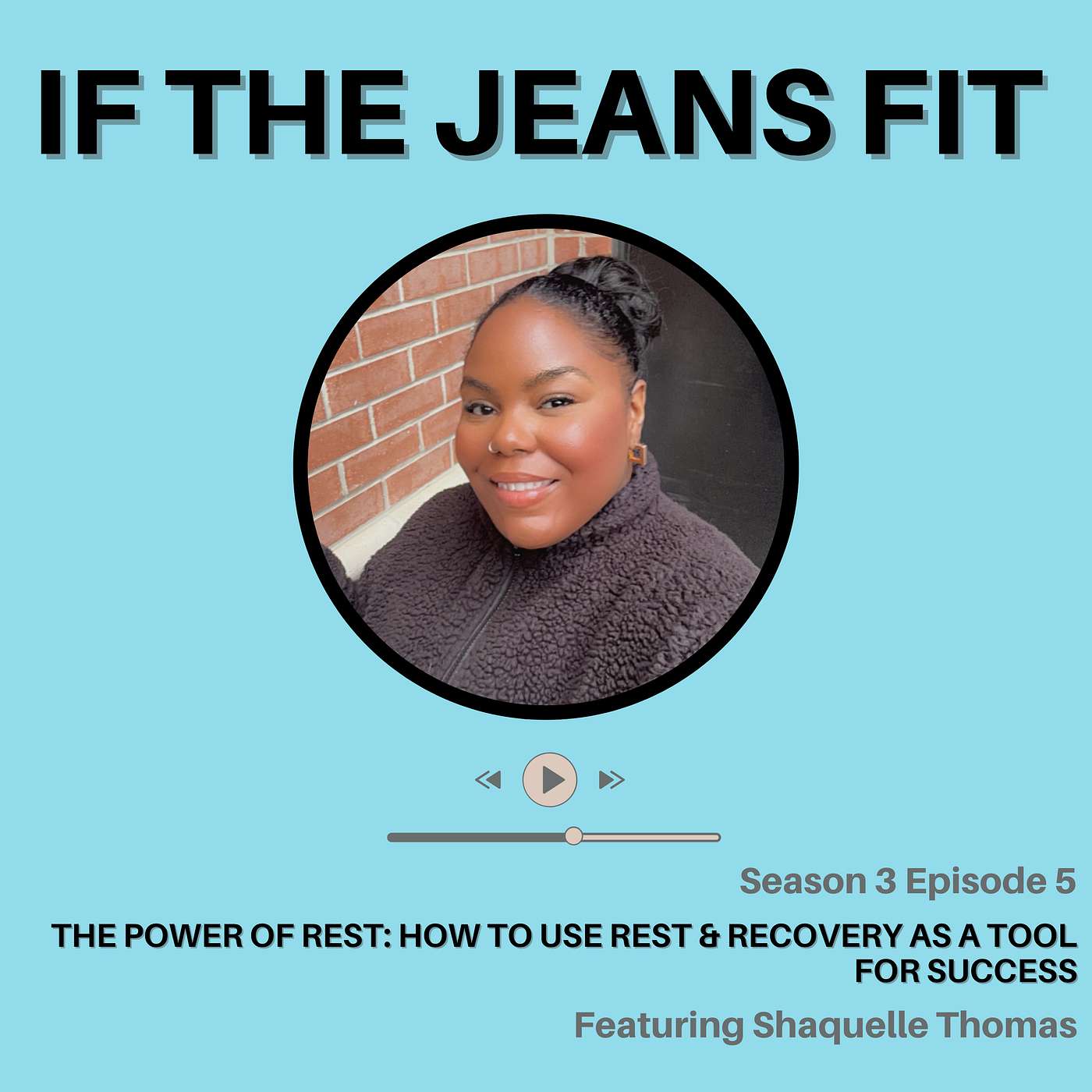 S3E5: The Power of Rest: How to Use Rest & Recovery as a Tool for Success episode artwork