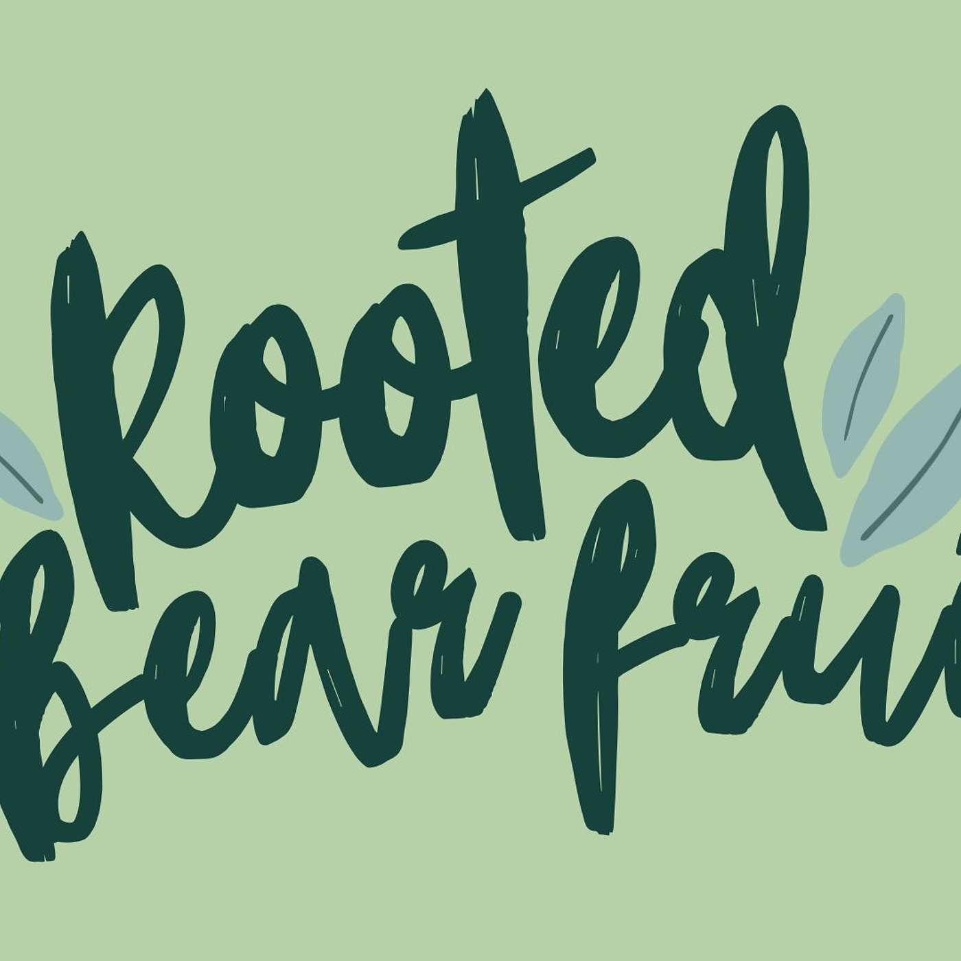 Rooted to Bear Fruit: The Least of These episode artwork