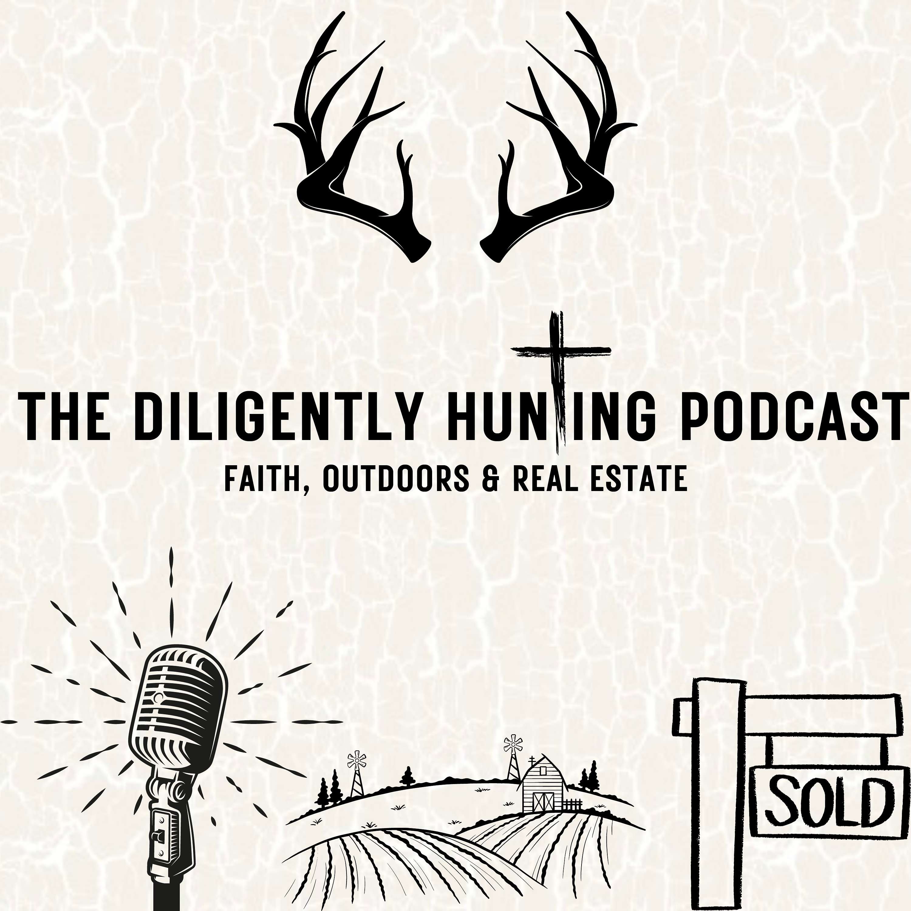The Diligently Hunting Podcast