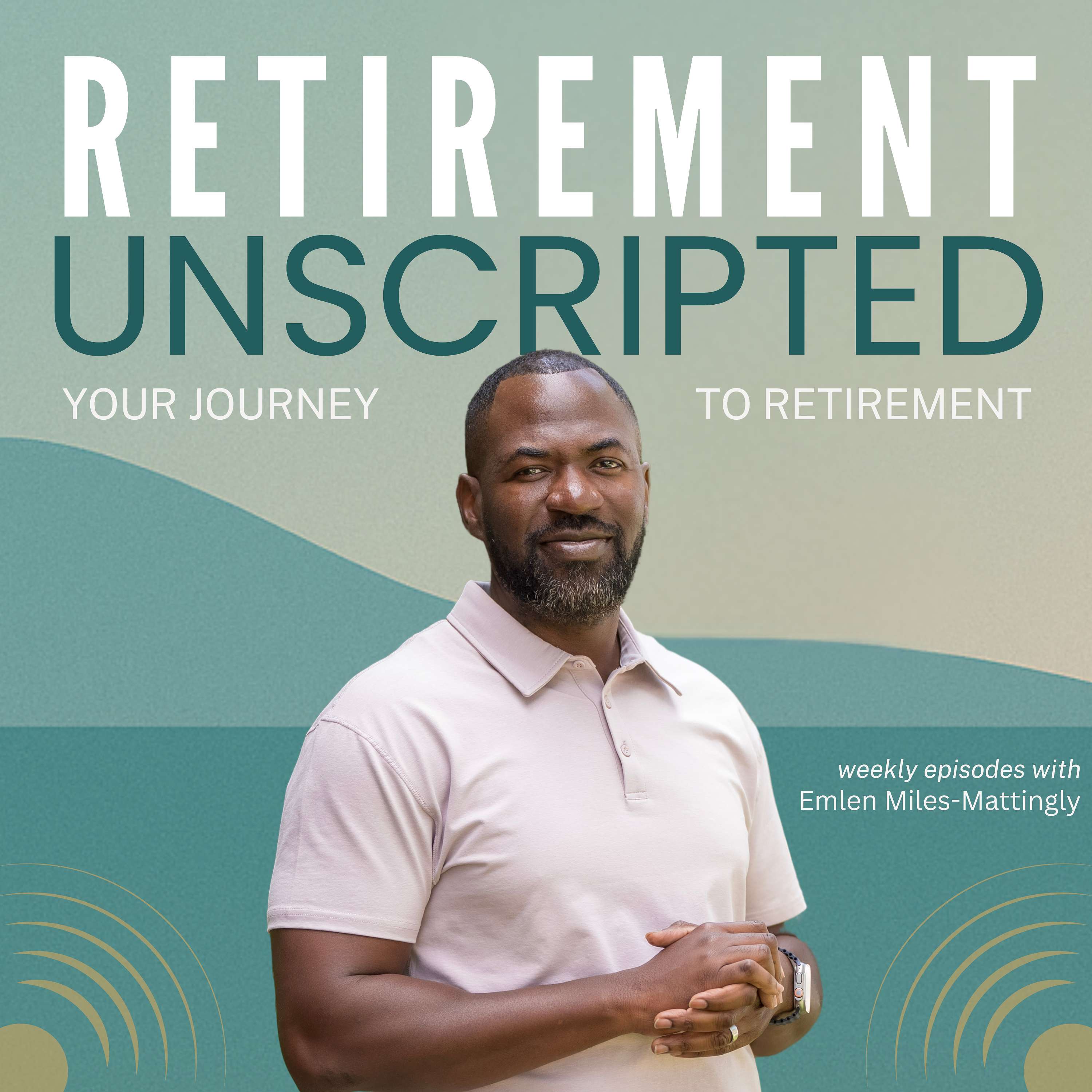 Retirement Unscripted