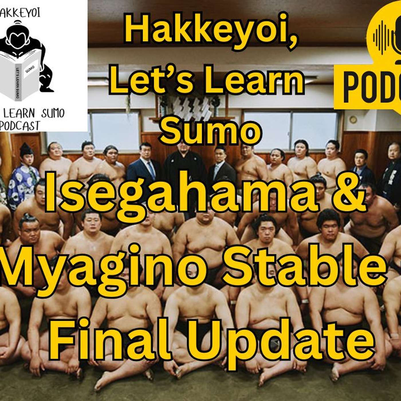 Isegahama & Myagino Stable - JSA Decision - The final chapter episode artwork