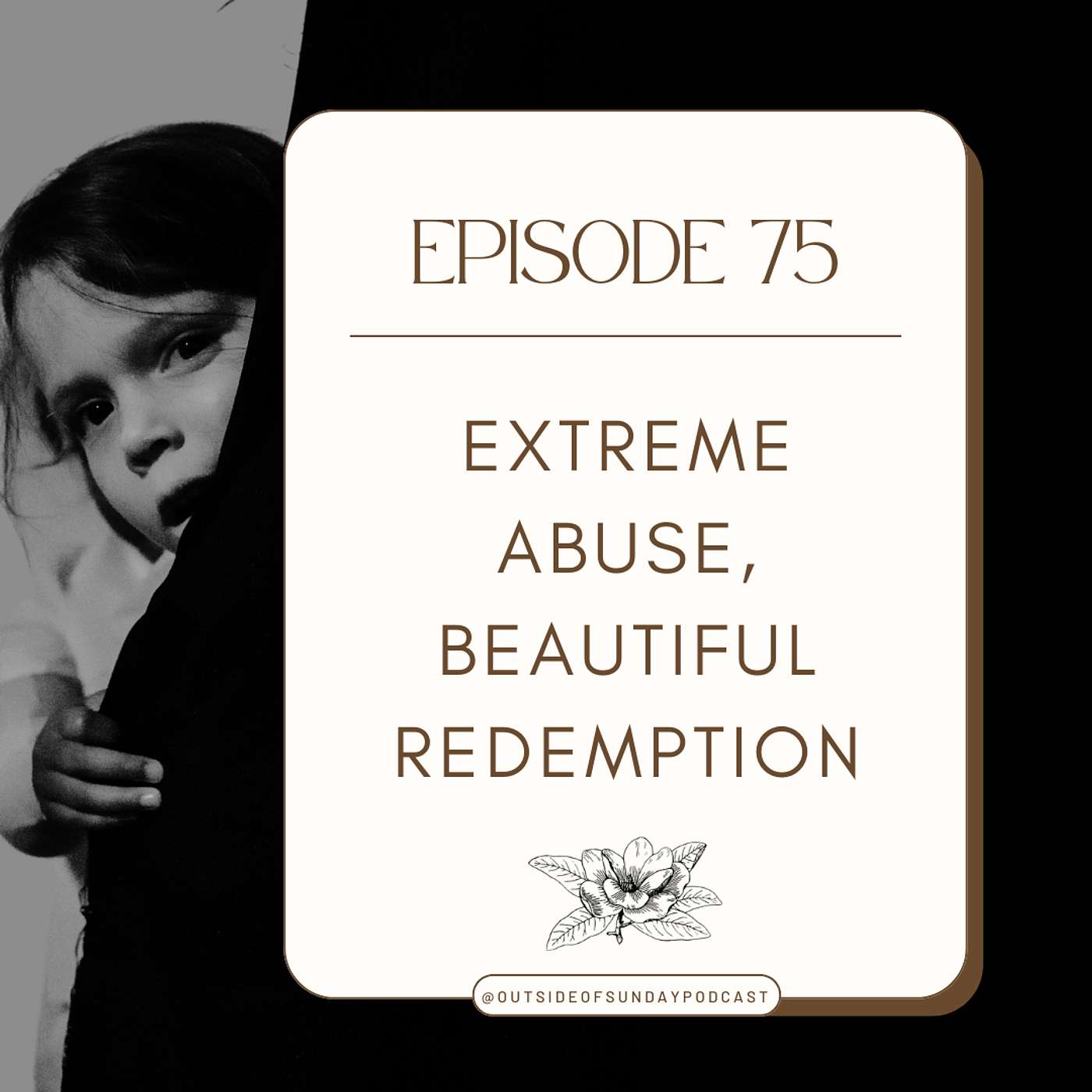 Episode 75 - Winnie McClutchie, Part 1: Extreme Abuse, Beautiful Redemption