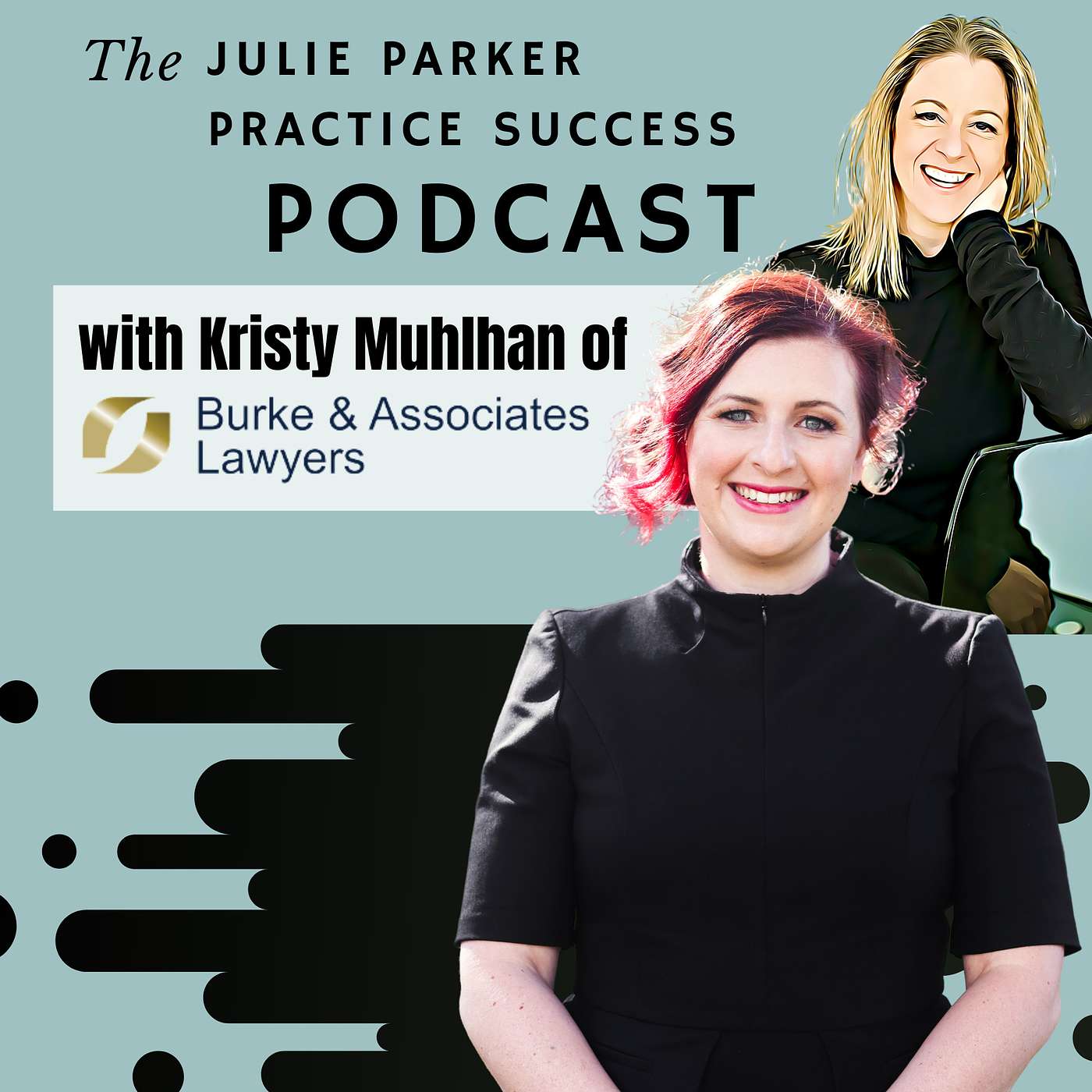 Ep #45: Property Law and your Dental Practice with Kristy Muhlhan of Burke & Assoc. Lawyers episode artwork