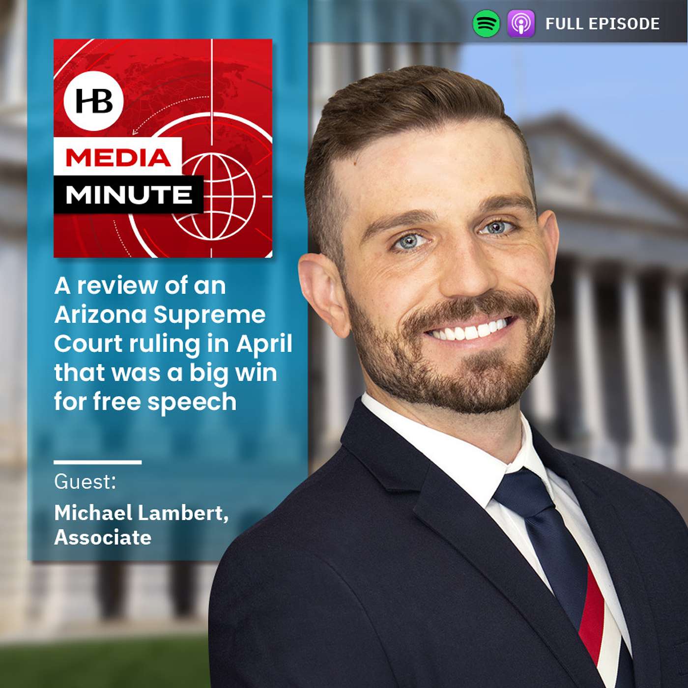 HB Media Minute Episode 33: Free Speech Victory at Arizona Supreme Court