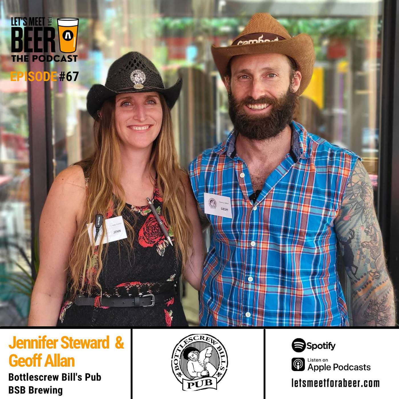 Episode #67 - Jennifer Stewart & Geoff Allan Bottlescrew Bill’s Pub & BSB Brewing