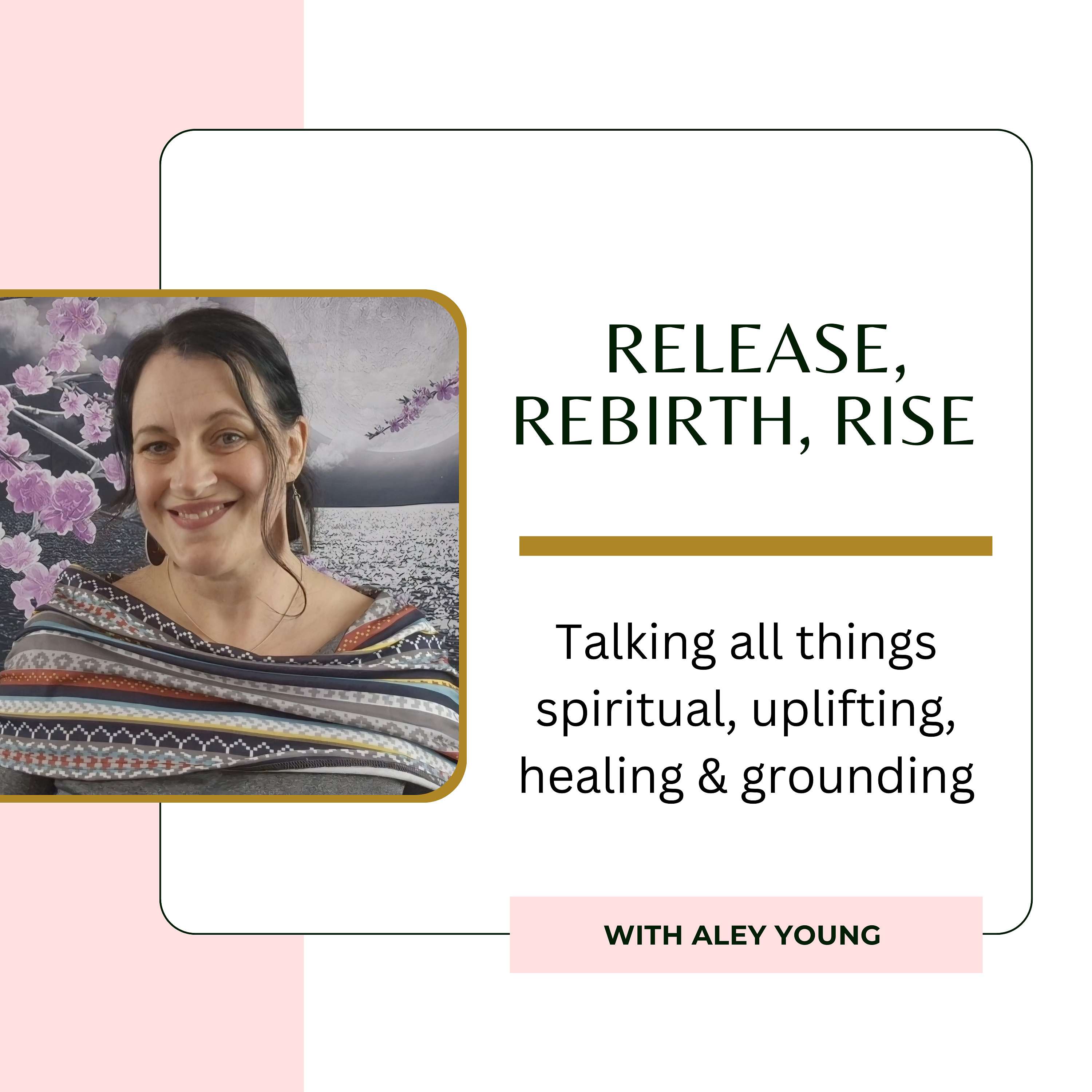 Release, Rebirth, Rise | Self-Love, Spirituality, Manifestation, Mindset & Healing