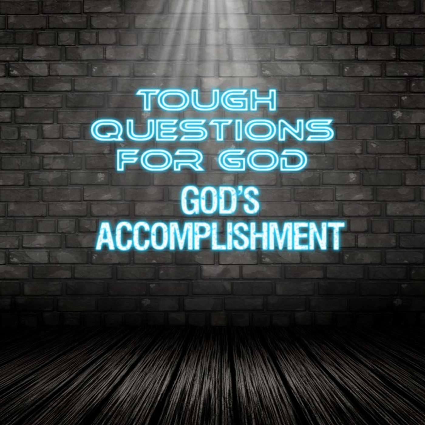 How does God accomplish His plan? episode artwork