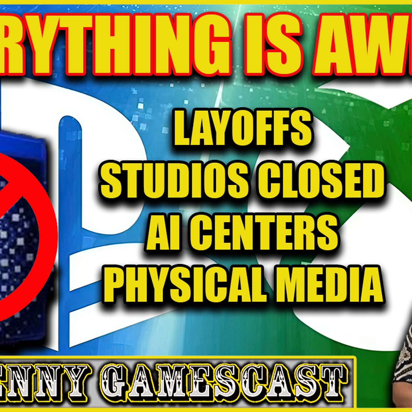 Playstation KILLS Physical Discs and Xbox LAYOFFS are AWFUL! - Two Penny Gamescast Ep. 307 episode artwork