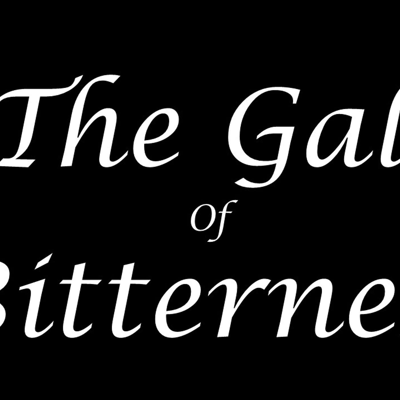 The Gall of Bitterness episode artwork