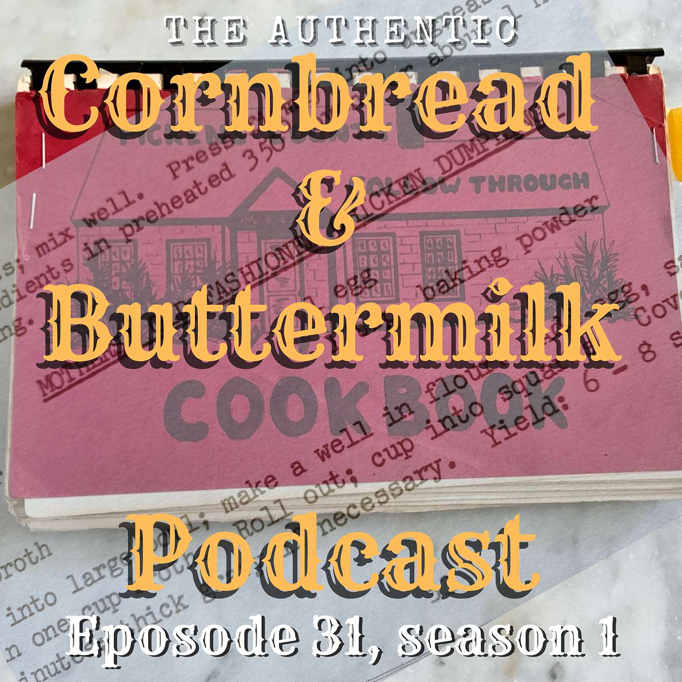 Cornbread & Buttermilk, a southern culinary story